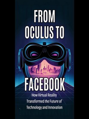 cover image of From Oculus to Facebook